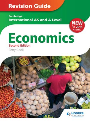 cover image of Cambridge International AS/A Level Economics Revision Guide